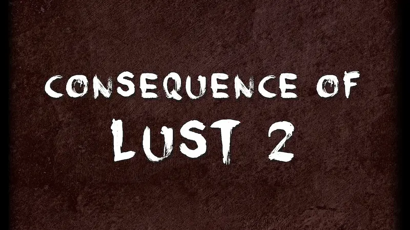 SUITE FILMS D’HORREUR ÉROTIQUE GORE À SUCCÈS – CONSEQUENCE OF LUST 2 (SEQUELLES 2) SERA LA SUITE DIRECTE DU PREMIER LONG-MÉTRAGE