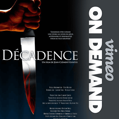 Le film d'horreur gore érotique Décadence est enfin disponible à la location et à la vente en VOD sur Vimeo On Demand.