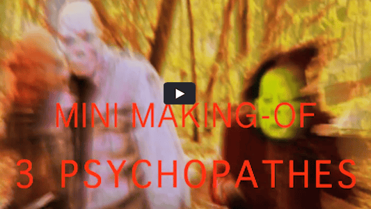 Making of horror film: it's the film's turn 3 psychopathes to have its mini making of with never-before-seen images. The film is still available for sale on DVD and VOD as well as for rental on VOD on the Internet and in the online store.