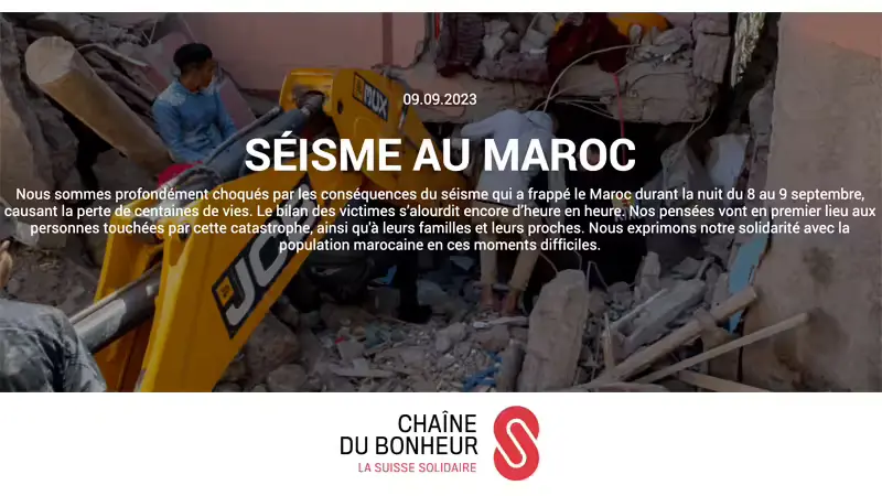 Earthquake in Morocco: just like us, you have the possibility to make a donation to La Chaîne du Bonheur. Thanks for them.