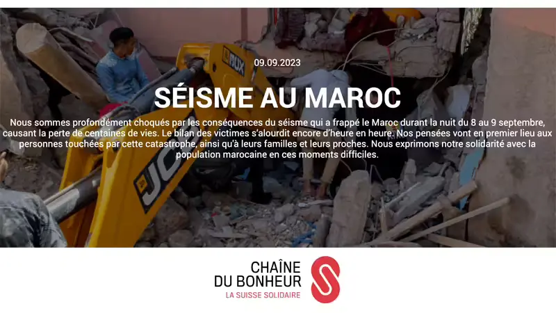 Séisme au Maroc : tout comme nous, vous avez la possibilité de faire un don à La Chaîne du Bonheur. Merci pour eux.