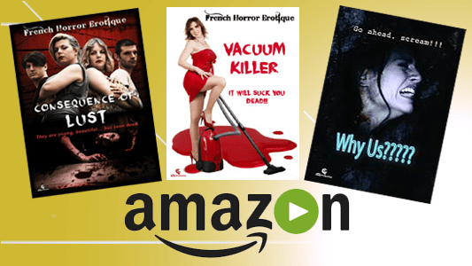 Films d'horreur en streaming sur Amazon : encore une bonne nouvelle ! Les films Séquelles (Consequence of Lust), Pourquoi nous  ! (Why Us?), ainsi que Vacuum killer sont disponibles en VOD location et vente avec sous-titres en anglais sur amazon.com.